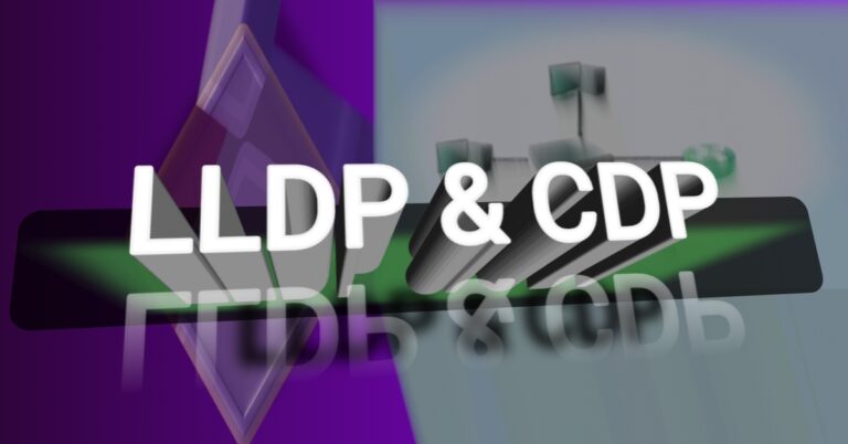 Explain the Working of CDP and LLDP Network Discovery Protocol
